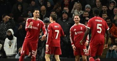 ليفربول فى اختبار صعب أمام فولهام بحثًا عن عودة الانتصارات - الفجر سبورت