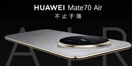 هاتف هواوي Mate 70 Air الجديد .. تصميم مذهل وميزات جبارة - الفجر سبورت