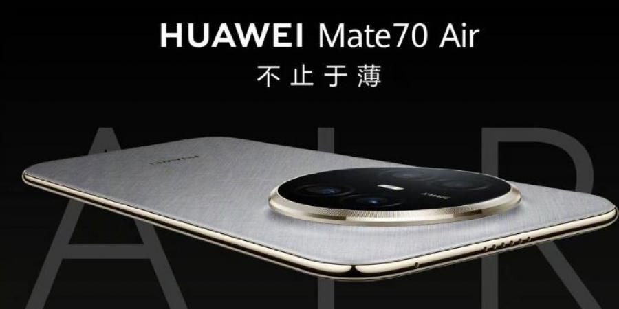 هاتف هواوي Mate 70 Air الجديد .. تصميم مذهل وميزات جبارة - الفجر سبورت